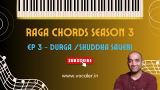 Durga / Shuddha Saveri - Raga Chords Season 3 - EP. 3 | Chords for Indian Ragas