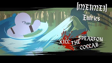 KILL THE SPEARTON COLLAB (Special entries )||STICKNODES||