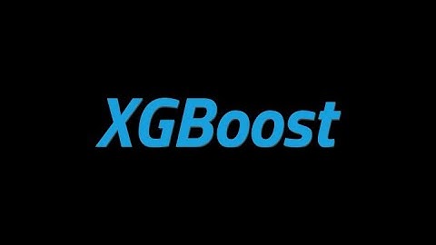 Understand XGBoost in 2 Minutes