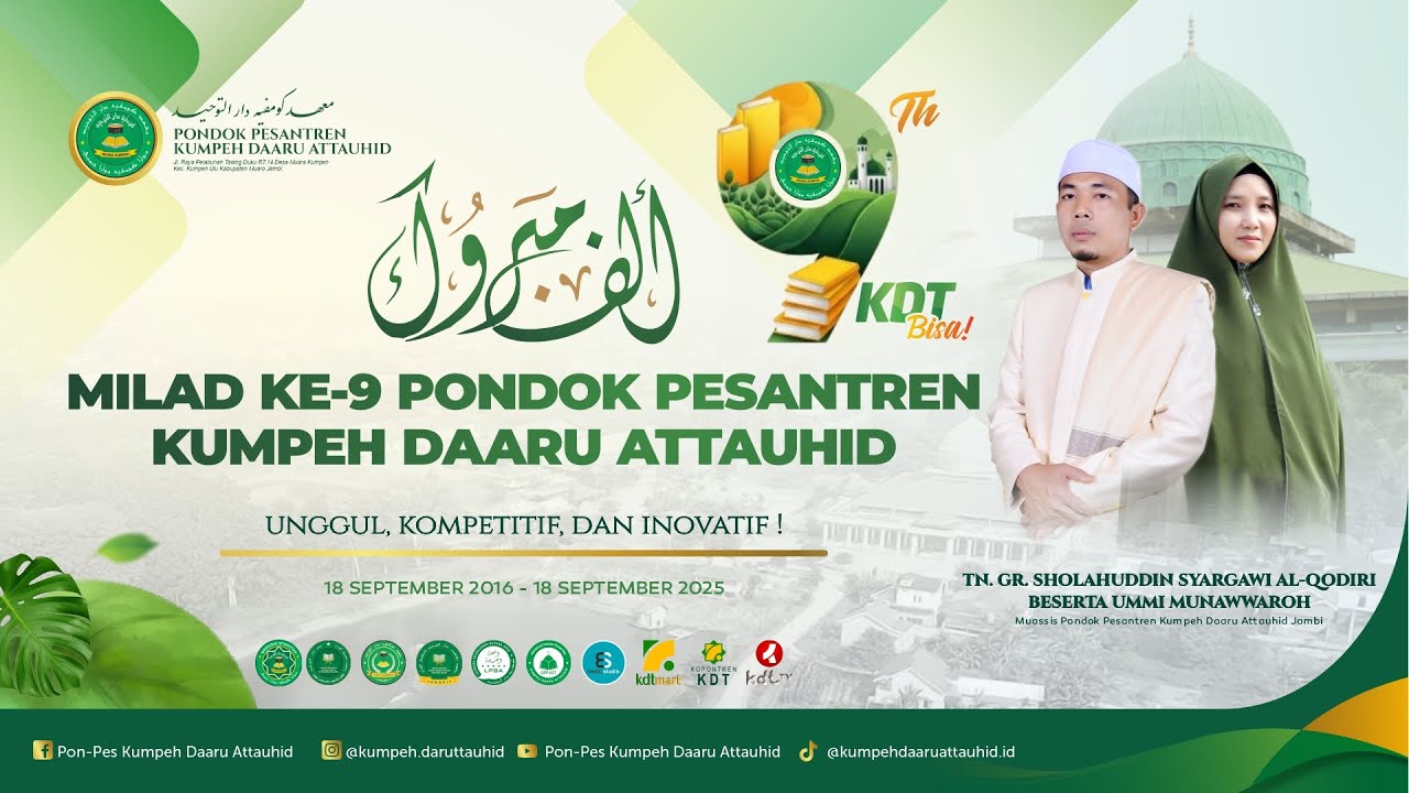 LIVE MILAD KE-9 PONPES KUMPEH DAARU ATTAUHID 18-9-2025