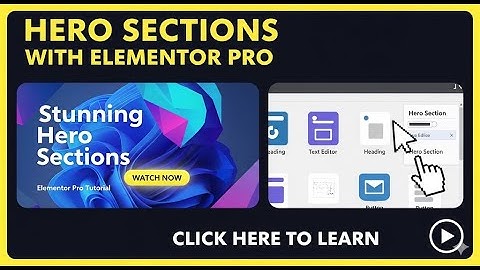 “Create a Stunning Hero Section in Elementor Pro – Full Guide!”
