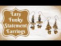 Easy Funky Statement Earrings | B’Sue Boutiques