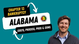 Chapter 13 Bankruptcy in Alabama: Understand Cost, Process, and Pros and Cons
