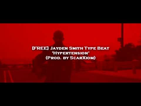 [FREE] Jaden smith type beat - Hypertension (Prod. by ScarXiom) (2019)