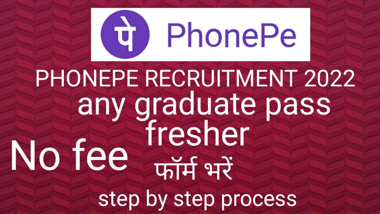 phonepe recruitment 2022 | apply any graduate pass | phonepe vacancy