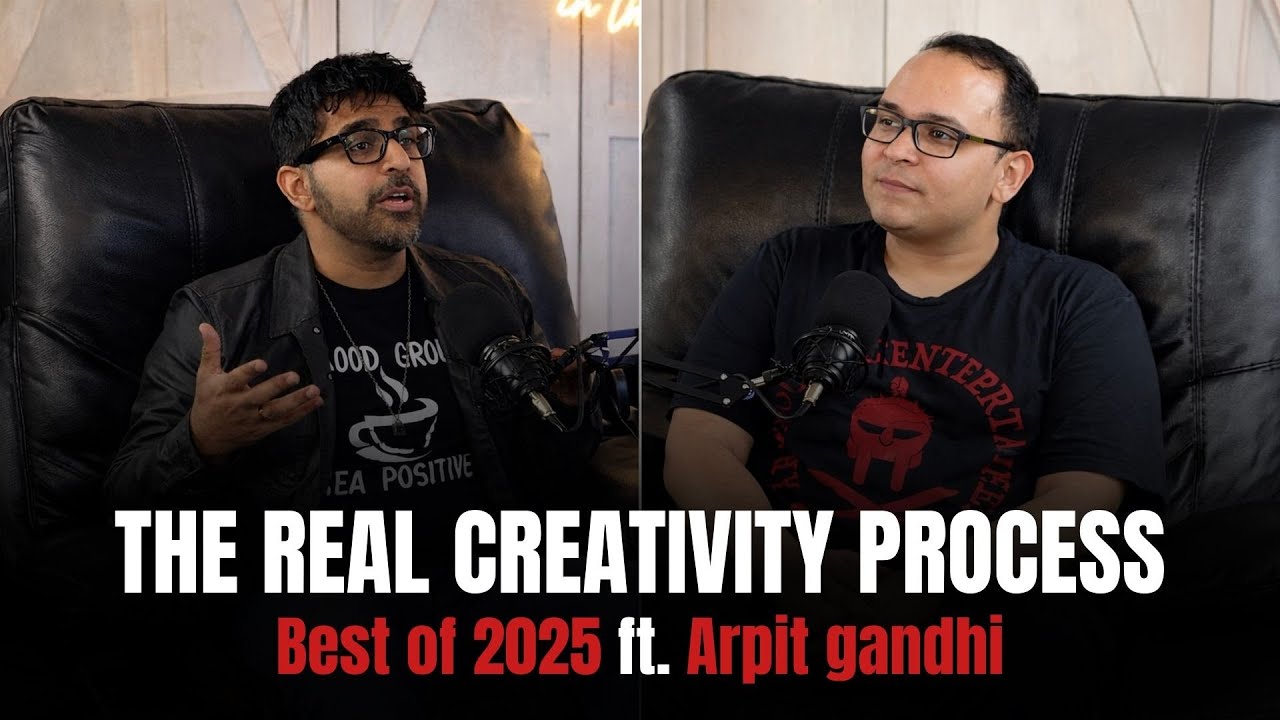 Arpit Gandhi on His Creative Process | Best of 2025 | 