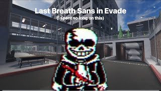 Last Breath Sans in Evade | Roblox Montage