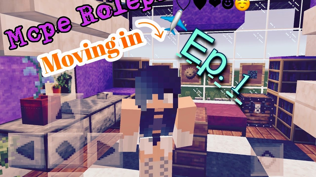 Moving In ( Minecraft Pe Roleplay ) And Ep.1