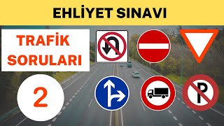 EHLİYET TRAFİK SORULARI 2  EHLİYET SINAVI ÇIKMIŞ SORULAR