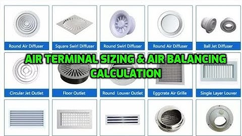 Air terminal sizing procedure & Air balancing calculation procedure explanation