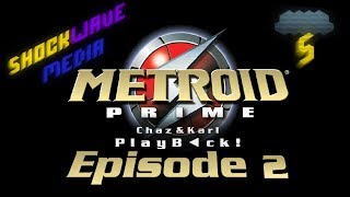 PlayB◄ck! - Metroid Prime (Nintendo Wii) - Episode 2