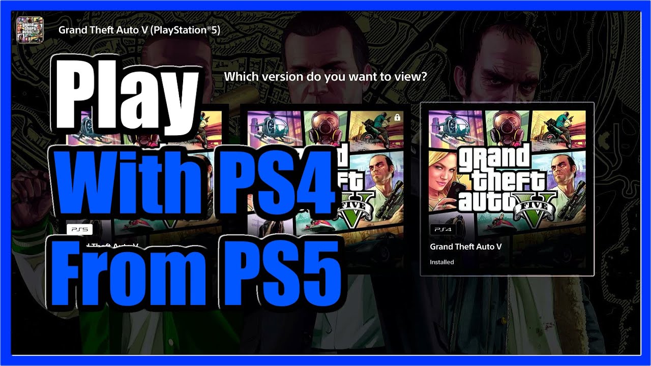 How to Play with PS4 Old Gen Friends From PS5 on GTA 5 Online (Cross ...