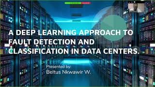 A Deep Learning Approach to Fault Detection and Classification in Data centers.