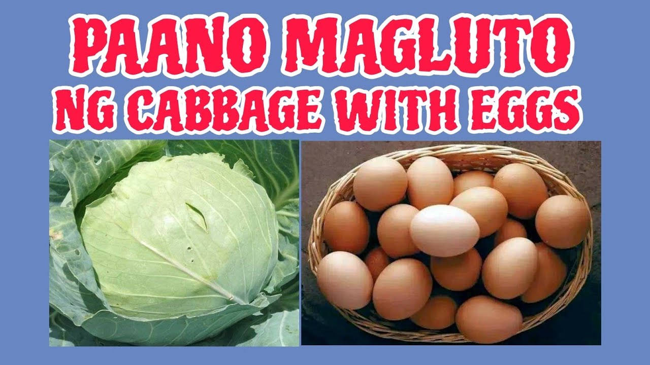 PAANO MAGLUTO NG CABBAGE WITH EGG | CHINESE FOOD STYLE | FMTCHANNEL # ...
