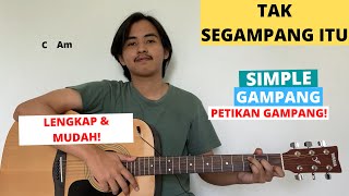 Video thumbnail of "TUTORIAL PETIKAN (Tak Segampang Itu - Anggi Marito) (Tutorial Gitar) VIRAL! CHORD SIMPLE GAMPANG!"