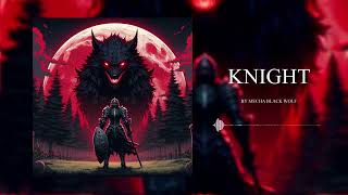 Knight - Mecha Blackwolf - [Symphonic Fantasy Metal] - [Lyrics in Description]