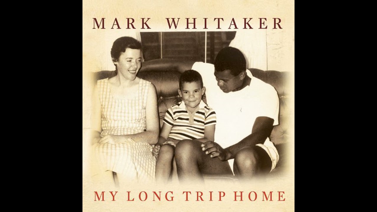 My Long Trip Home: A Family Memoir Audiobook by Mark Whitaker