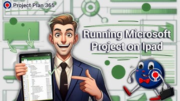 Running Microsoft Project on iPad | Project Plan 365