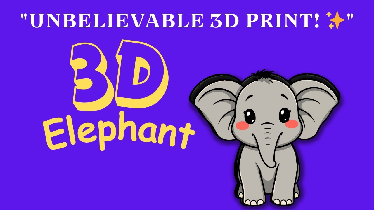 "Elephant 3D Model Printing | Amazing 3D Printed Elephant | Dream 3D Prints"