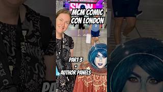 I always love going to MCM Comic Con London | PART 3 | Chairing WritersBlock panels #booktube @AmyMcCaw