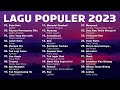 Kumpulan lagu viral tiktok 2023 tanpa iklan | penjaga hati | jiwa yang bersedih | #laguviraltiktok