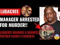 Breaking News!! Ludacris Manager Chaka Zulu Arrested for Murder in Atlanta!!