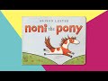Noni The Pony By Alison Lester Children S Story Read Aloud By This Little Piggy