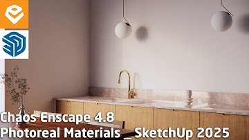 Enscape 4.8 For SketchUp | 072 Photoreal Material SketchUp 2025
