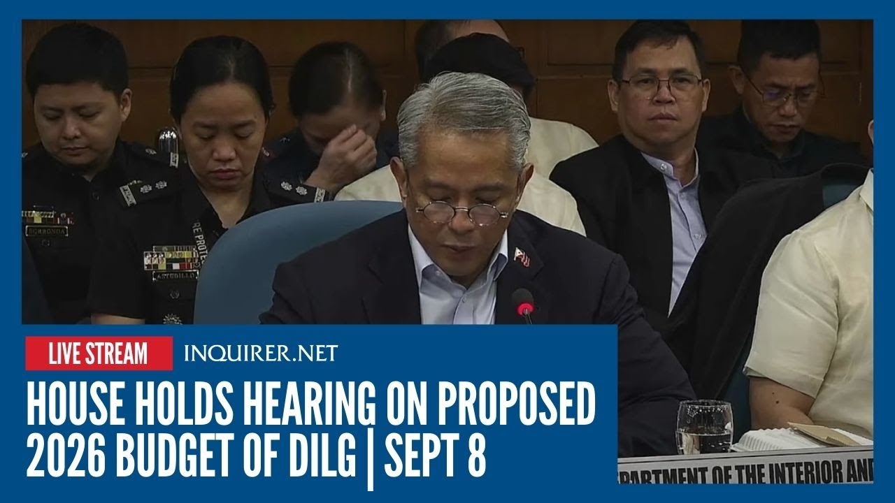 LIVE: House holds hearing on proposed 2026 budget of DILG  | Sept 8