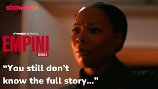 Thobani tells Ndoni the truth | Empini | Showmax