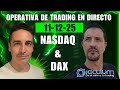 🔥 Trading en Vivo: Operando DAX &amp; Nasdaq 🚀 | Sesión Chill con Traders ☕️ 11/12/25