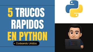 5 trucos de Python que TODO programador debería conocer