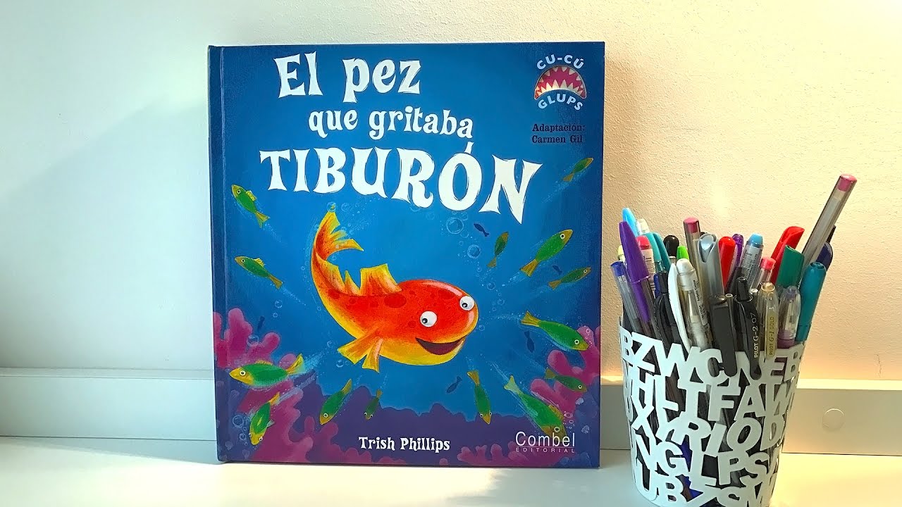 EL PEZ QUE GRITABA TIBURÓN - CUENTACUENTOS INFANTILES EN ESPAÑOL lectura infantil pdf