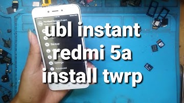 unlock bootloader instant redmi 5a||install twrp redmi 5a||ubl redmi 5a