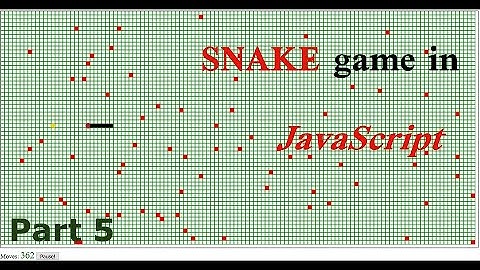 CBP Javascript: the SNAKE game, Part 5