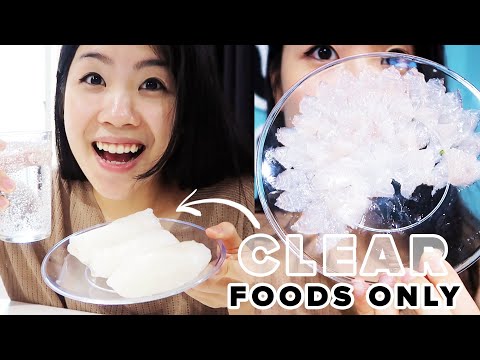 I Only Ate Clear Foods For 24 Hours