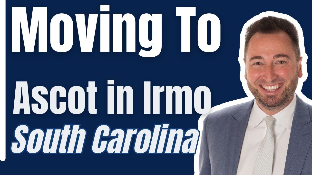 Why Ascot Is One Of The Best Neighborhoods In Irmo, SC