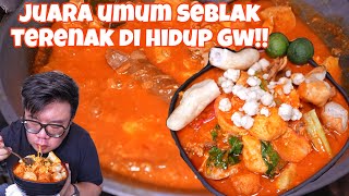 SEBLAK INI BIKIN GW SPEECHLESS.. ENAKNYA KEBANGETAN!