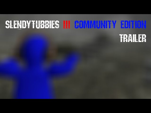 Slendytubbies 3 Community Edition 1/2 