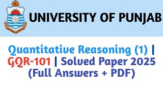 Quantitative Reasoning (1) | GQR-101 | Solved Paper 2025 (Full Answers + PDF)