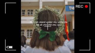 Umbrella - Ember Island | Matte Remix (Lyrics   Vietsub)