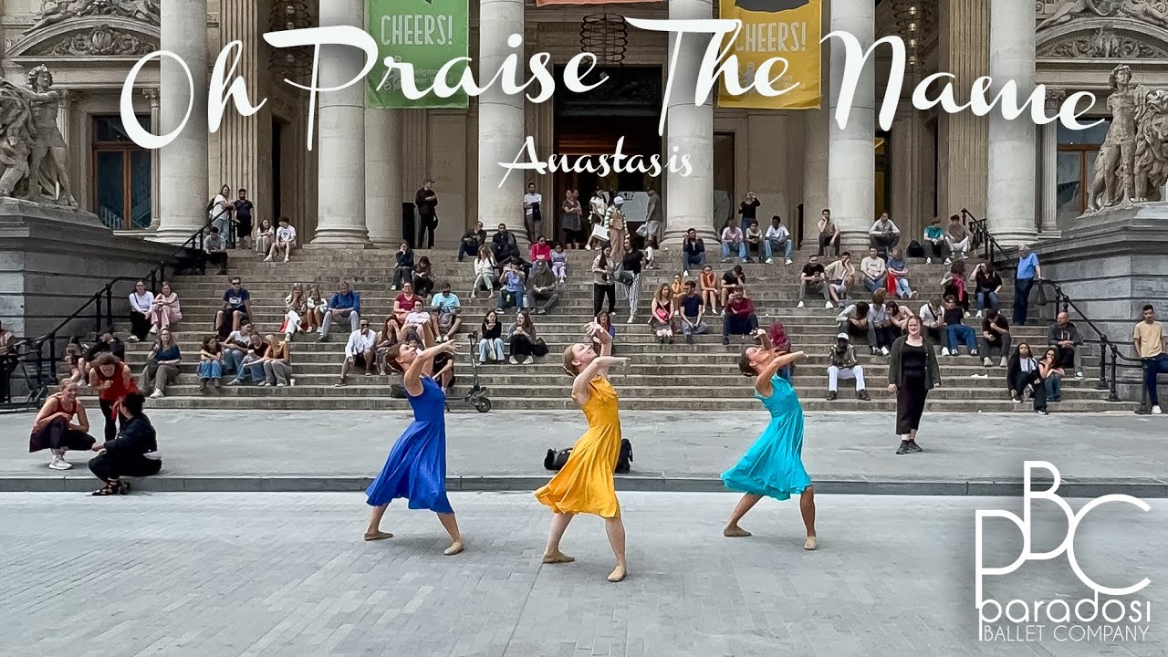 O Praise the Name Anástasis | Street Worship at La Bourse Brussels | Paradosi Christian Ballet