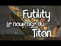 Futility le naufrage du titan  un livre prmonitoire