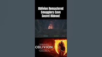 Oblivion Remastered Smugglers Cave Secret Hideout