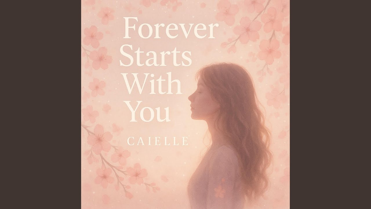 Forever Starts With You (feat. Caielle)
