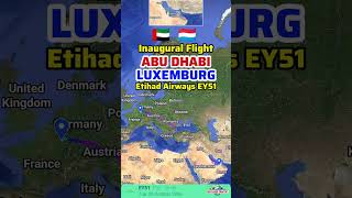 Abu Dhabi to Luxemburg Flight Route with Etihad Airways EY51 Airbus A321-251NX 