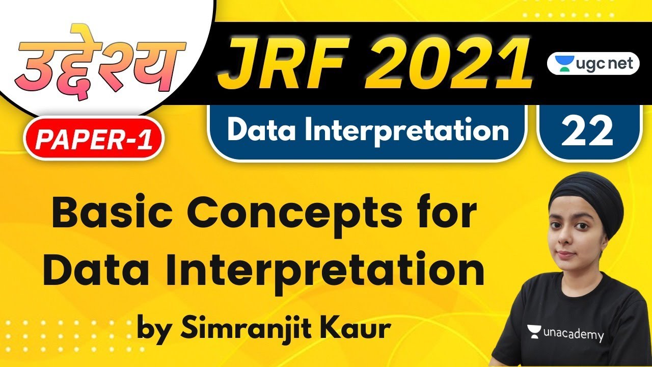 10:00 AM - JRF 2021 | Data Interpretation by Simranjit Kaur | Basic Concepts for Data Interpretation
