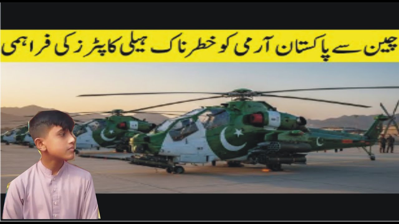 China Delivers Advanced Z-10ME Helicopters – Pakistan Army’s Secret Strength