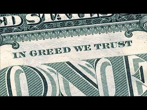 In Greed We Trust
