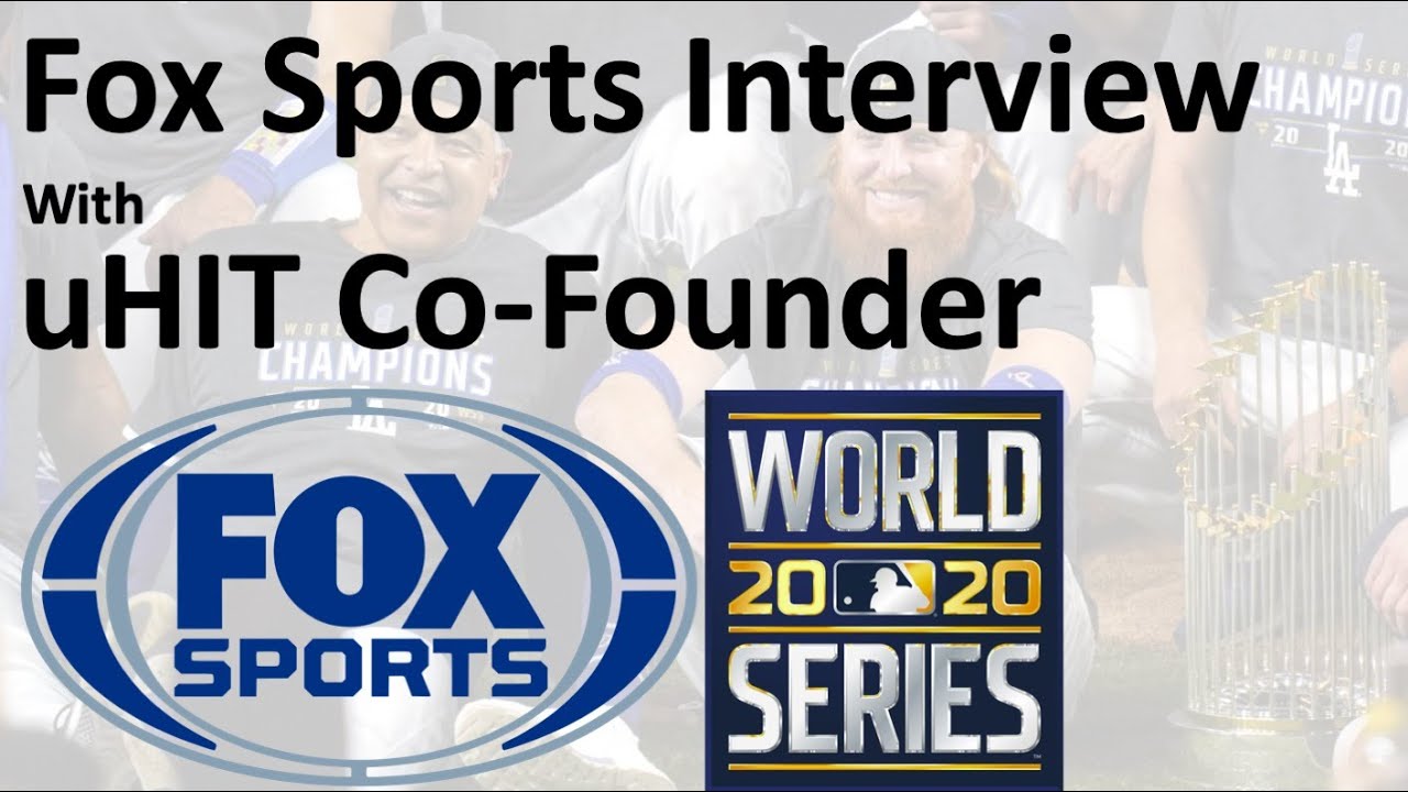 Fox Sports Interviewed uHIT Co-Founder Jason Sherwin During World Series 2020